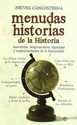 MENUDAS HISTORIAS DE LA HISTORIA | 9788497349826 | CONCOSTRINA, NIEVES