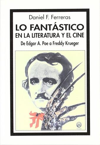 FANTASTICO EN LA LITERATURA Y EL CINE, LO | 9788482180205 | FERRERAS SAVOYE, DANIEL