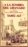 A LA SOMBRA DEL GRANADO (TELA) | 9788435005838 | ALI, TARIQ