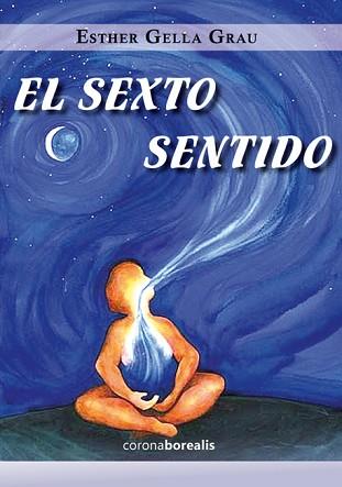 EL SEXTO SENTIDO | 9788415465577 | GRAU ESTHER, GELLA