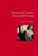NOVEL.LA RUSSA UNA | 9788497872812 | CARRERE, EMMANUEL