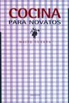 COCINA PARA NOVATOS | 9788436815313 | CUESTA, MAITE