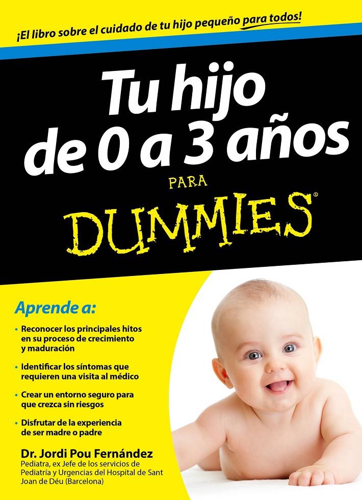 TU HIJO DE 0 A 3 AÑOS PARA DUMMIES | 9788432901454 | DR. JORDI POU