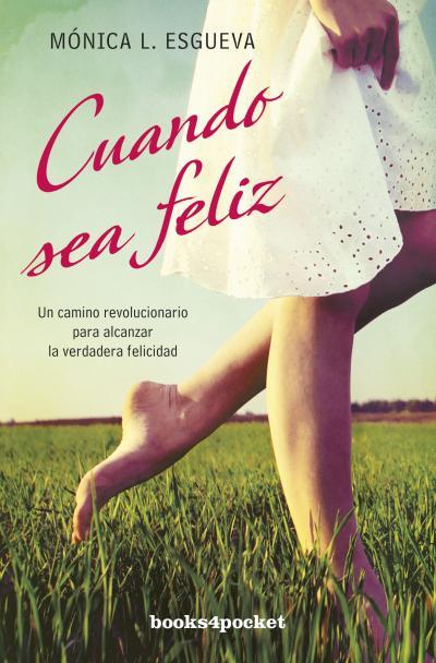CUANDO SEA FELIZ | 9788415870395 | ESGUEVA, MÓNICA