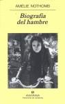 BIOGRAFIA DEL HAMBRE | 9788433970909 | NOTHOMB, AMELIE