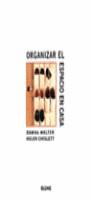 ORGANIZAR EL ESPACIO EN CASA | 9788480762618 | WALTER, DAWNA