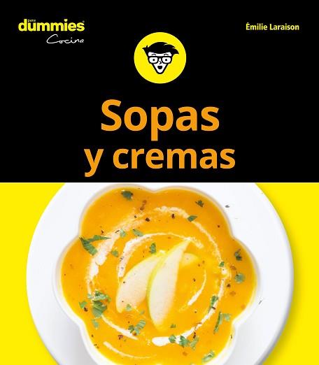 SOPAS Y CREMAS PARA DUMMIES | 9788432904721 | LARAISON, EMILIE