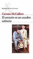 CORAZON ES UN CAZADOR SOLITARIO EL | 9788432230622 | MACCULLERS, CARSON