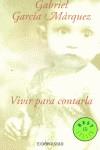VIVIR PARA CONTARLA | 9788497598736 | GARCIA MARQUEZ, GABRIEL