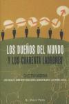 DUEÑOS DEL MUNDO Y LOS CUARENTA LADRONES, LOS | 9788495776242 | SEGALES, JOSE