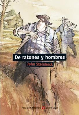 DE RATONES Y HOMBRES (AULA DE LITERATURA) | 9788431634124 | STEINBECK, JOHN