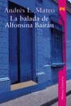BALADA DE ALFONSINA BAIRAN, LA | 9788420633107 | MATEO, ANDRES L.