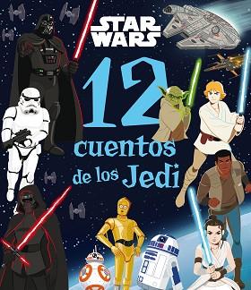 STAR WARS. 12 CUENTOS DE LOS JEDI | 9788408286073 | STAR WARS