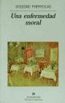 ENFERMEDAD MORAL,UNA | 9788433917621 | PUERTOLAS, SOLEDAD
