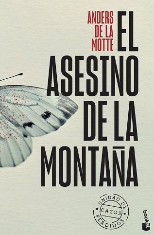 ASESINO DE LA MONTAÑA (UNIDAD DE CASOS PERDIDOS, 1) | 9788408315544 | DE LA MOTTE, ANDERS