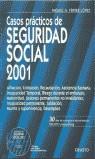 CASOS PRACTICOS DE SEGURIDAD SOCIAL 2001 | 9788423417926 | FERRER LOPEZ, MIGUEL A.
