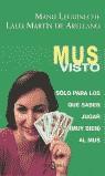 MUS VISTO | 9788401376900 | LEGUINECHE, MANU
