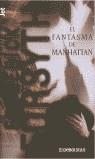 FANTASMA DE MANHATTAN, EL (JET) | 9788484500193 | FORSYTH, FREDERICH