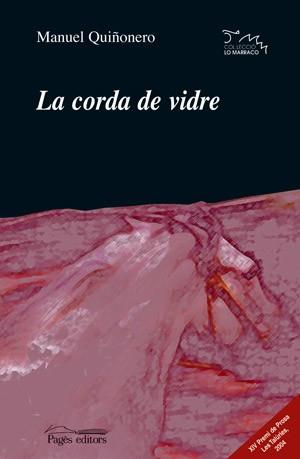 CORDA DE VIDRE | 9788497791830 | QUIÑONERO MANUEL