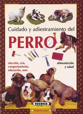 CUIDADO Y ADIESTRAMIENTO DEL PERRO | 9788430599189 | VARIS