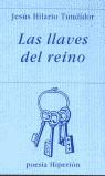 LLAVES DEL REINO, LAS | 9788475176451 | HILARIO TUNDIDOR, JESUS