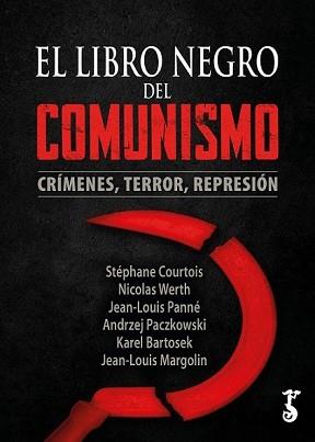 LIBRO NEGRO DEL COMUNISMO (N.E.) | 9788419018472 | COURTOIS, STEPHANE