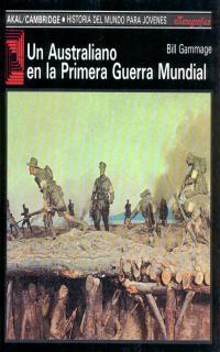 AUSTRALIANO EN LA PRIMERA GUERRA MUNDIAL UN | 9788476007198 | GAMMAGE, BILL