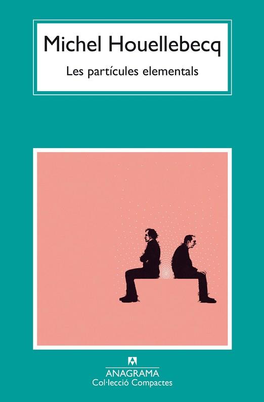 PARTÍCULES ELEMENTALS | 9788433949813 | HOUELLEBECQ MICHEL