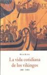 VIDA COTIDIANA DE LOS VIKINGOS LA ( 800-1050 ) | 9788497161220 | BOYER, REGIS