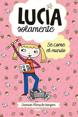 LUCIA SOLAMENTE SE COME EL MUNDO | 9788427207998 | MERICLE HARPER,CHARISE