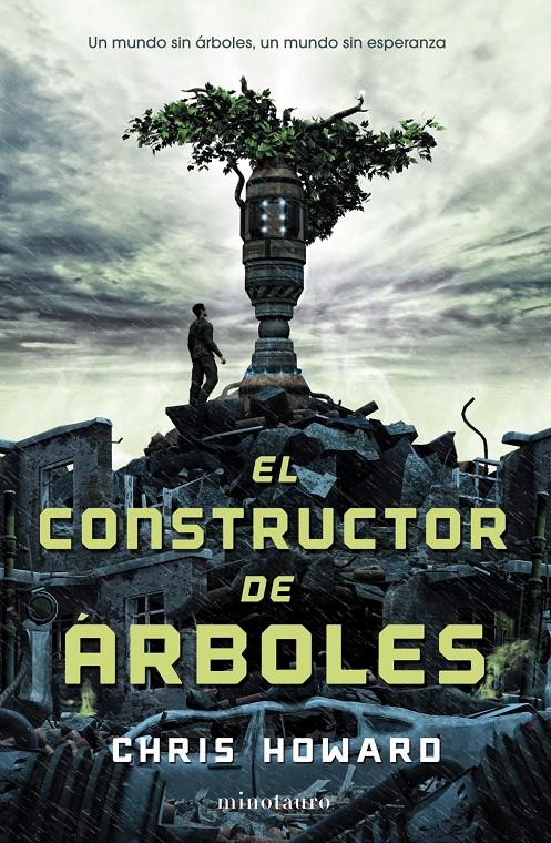 EL CONSTRUCTOR DE ÁRBOLES | 9788445000809 | CHRISTOPHER HOWARD