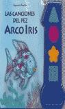 CANCIONES DEL PEZ ARCO IRIS, LAS (PEQUEÑOS SONIDOS) | 9788448815394 | VARIS