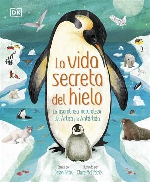 VIDA SECRETA DEL HIELO | 9780241637708 | , DK