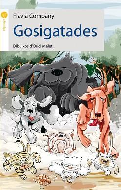 GOSIGATADES | 9788496726222 | FLAVIA COMPANY NAVAU/ORIOL MALET MÚRIA