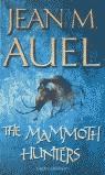 THE MAMMOTH HUNTERS HT.3 COC | 9780340824443 | AUEL, JEAN M.