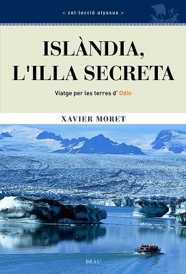 ISLANDIA ILLA SECRETA | 9788495946430 | MORET, XAVIER