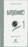 INTERCAMBIO 1 CASET 3-4 EJE. TX | 9788487099021 | HERNANDEZ BLASCO, M. JOSE