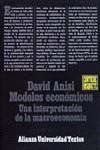 MODELOS ECONOMICOS.UNA INTERPRETACION DE LA MACROE | 9788420680903 | ANISI, DAVID