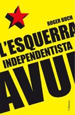 ESQUERRA INDEPENDENTISTA L' | 9788466408196 | BUCH, ROGER