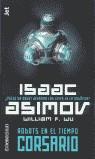ROBOTS EN EL TIEMPO CORSARIO (2) (JET) | 9788484500872 | ASIMOV, ISAAC