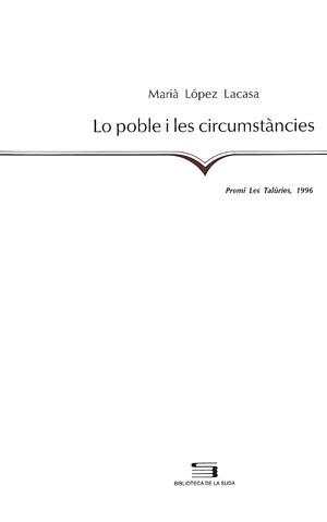 POBLE I LES CIRCUMSTANCIES, LO. | 9788479353681 | LÓPEZ LACASA, MARIÀ