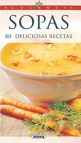 SOPAS 80 DELICIOSAS RECETAS | 9788430551439 | MANZAT, JULIA