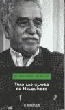 TRAS LAS CLAVES DE MELQUIADES (BUTXACA) | 9788497593410 | GARCIA MARQUEZ, ELIGIO