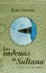 CADENAS DE SULTANA, LAS | 9788401327476 | SASSON, JEAN