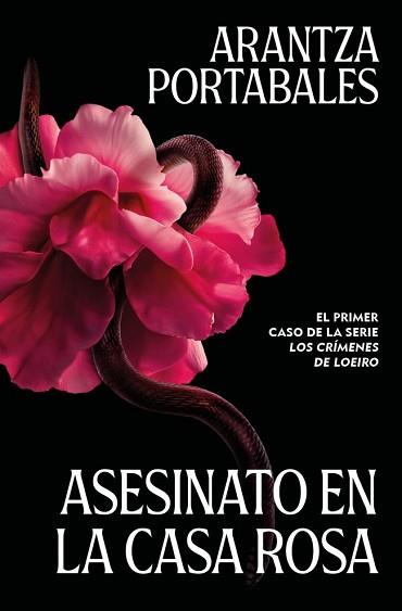 ASESINATO EN LA CASA ROSA (LOS CRÍMENES DE LOEIRO 1) | 9788466388993 | PORTABALES, ARANTZA