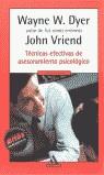 TECNICAS EFECTIVAS DE ASESORAMIENTO PSICOLOGICO | 9788439706960 | DYER, WAYNE W.