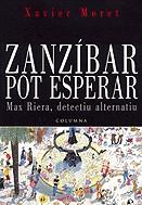 ZANZIBAR POR ESPERAR MAX RIERA DETECTIU ALTERNATIU | 9788466402033 | MORET, XAVIER