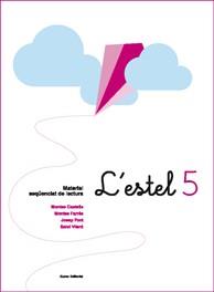 ESTEL 5 | 9788497662413 | MONTSERRAT CASTELLS CLOTA/MONTSERRAT FARRÉS CRESPI/JOSEP FONT ROURA/SALUT VILARÓ ROVIRA