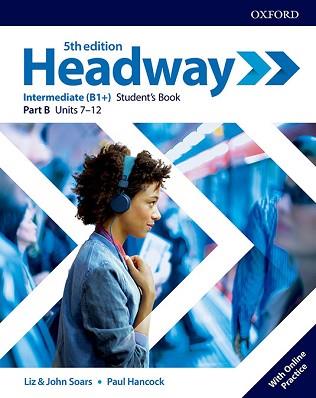 NEW HEADWAY 5TH EDITION INTERMEDIATE. STUDENT'S BOOK B | 9780194529228 | SOARS, LIZ / SOARS, JOHN / HANCOCK, PAUL