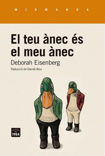 TEU ÀNEC ÉS EL MEU ÀNEC EL | 9791387757298 | EISENBERG, DEBORAH